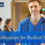 Best Stethoscope for Medical Students – Buying Guides February 2023